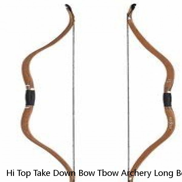 Hi Top Take Down Bow Tbow Archery Long Bow Archery Hunting Archery Outdoor