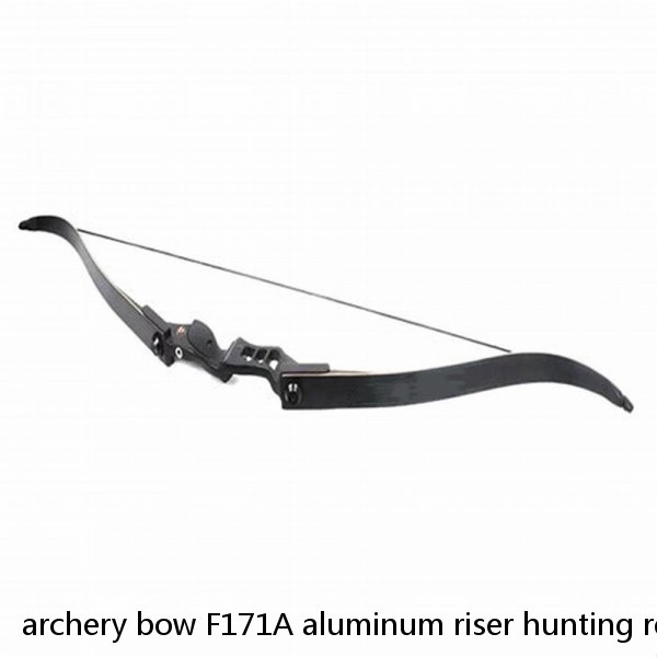 archery bow F171A aluminum riser hunting recurve bow